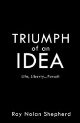 Triumph of an Idea