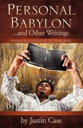 Personal Babylon and Other Writings