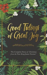 Good Tidings of Great Joy: The Complete Story of Christmas from the New King James Version Unabridged Audiobook on CD