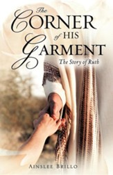The Corner of His Garment