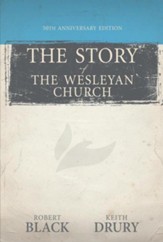 The Story of The Wesleyan Church: 50th Anniversary Edition