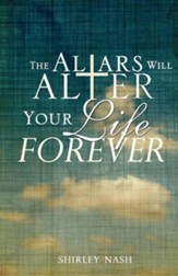 The Altars Will Alter Your Life Forever