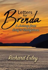 Letters for Brenda: A Journey from Grief to Gratefulness