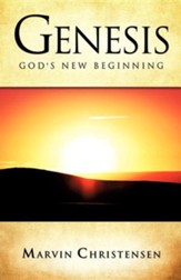 Genesis: God's New Beginning