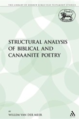 Structural Analysis of Biblical and Canaanite Poetry
