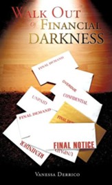 Walk Out of Financial Darkness
