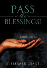 Pass the Blessings!