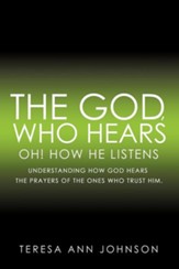 The God, Who Hears