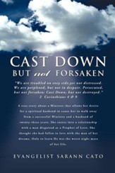 Cast Down But Not Forsaken