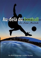 Au-Dela Du Football,: La Scene Mondiale