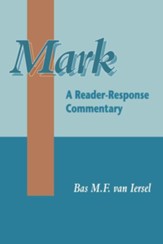 Mark: A Reader Response Commentary