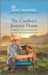 The Cowboy's Journey Home: An Uplifting Inspirational Romance (Original)