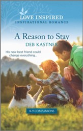 A Reason to Stay: An Uplifting Inspirational Romance (Original)