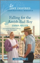 Falling for the Amish Bad Boy: An Uplifting Inspirational Romance Original Edition - large print