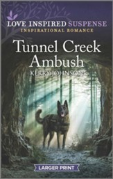 Tunnel Creek Ambush Original Edition - large print