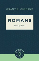Romans Verse by Verse: Osborne New Testament Commentaries