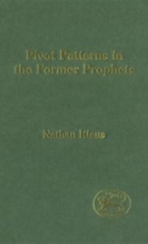 Pivot Patterns in the Former Prophets
