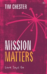 Mission Matters: Love Says Go