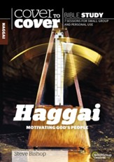 Haggai: Motivating God's People