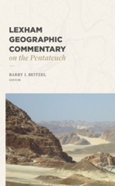 Lexham Geographic Commentary on the Pentateuch