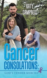 Cancer Consolations: God's Tender Mercies