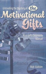 Unraveling the Mystery of the Motivational Gifts  hardcover