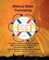 Biblical Bible Translating