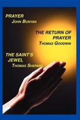 Prayer, Return of Prayer and the  Saint's Jewel