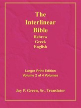 Interlinear Hebrew-Greek-English Bible Larger Print Bible-Il-Volume 2, Paper