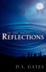 In the Night, Reflections
