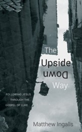 The Upside Down Way