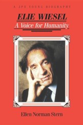 Elie Wiesel: A Voice for Humanity