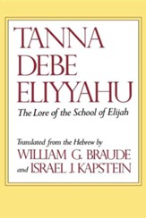 Tanna Debe Eliyyahu: The Lore of the School of Elijah