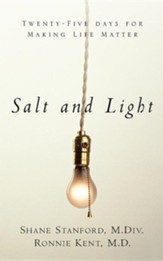 Salt and Light: Twenty-Five Days for Making Life Matter