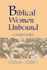 Biblical Women Unbound
