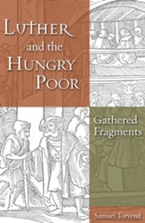 Luther and the Hungry Poor