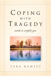 Coping with Tragedy