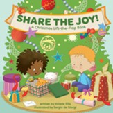 Share the Joy! A Christmas Lift-the-Flap Book Keep Jesus at the Center this Advent & Holiday Season