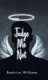 Judge Me Not