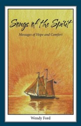 Songs of the Spirit: Messages of Hope and Comfort