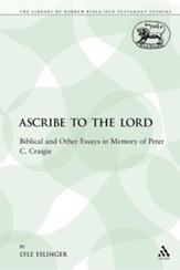 Ascribe to the Lord: Biblical and Other Essays in Memory of Peter C. Craigie