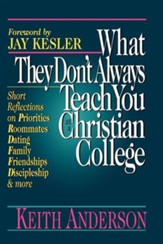 What They Don't Always Teach You at a Christian College