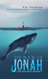 The Book of Jonah: The Runaway Prophet
