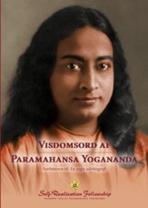 Visdomsord af Paramahansa Yogananda (Sayings of Paramahansa Yogananda-Danish)