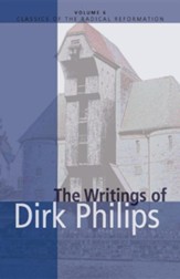 The Writings of Dirk Philips
