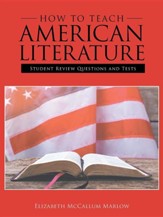 How to Teach American Literature: Student Review Questions and Tests