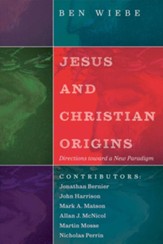 Jesus and Christian Origins