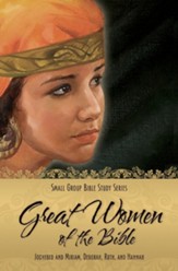 Great Women of the Bible: ll