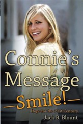 Connie's Message-Smile!: Hope for the 21st Century