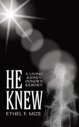 He Knew: A Living Kidney Donor's Journey
